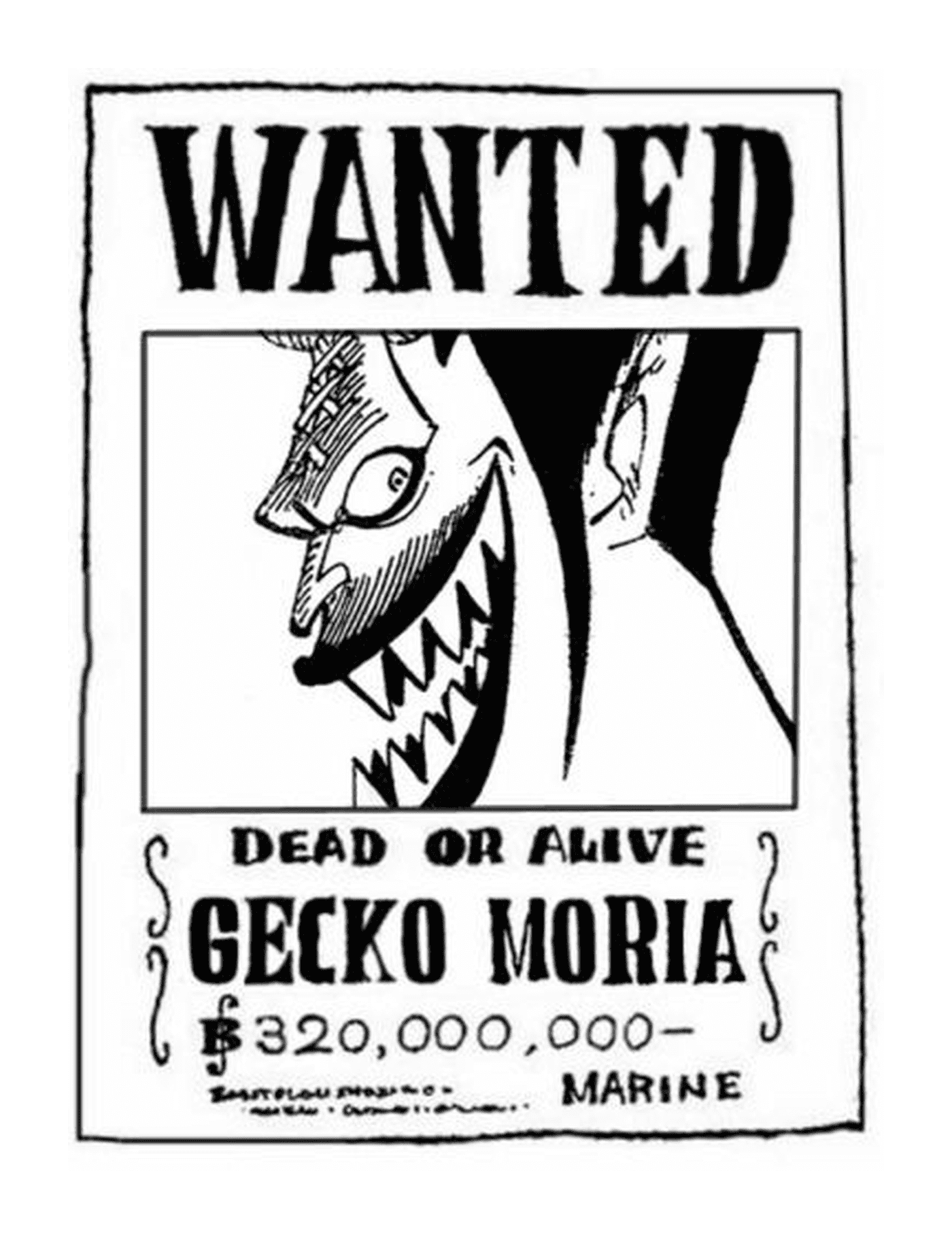  Wanted Gecko Moria, dead or alive 