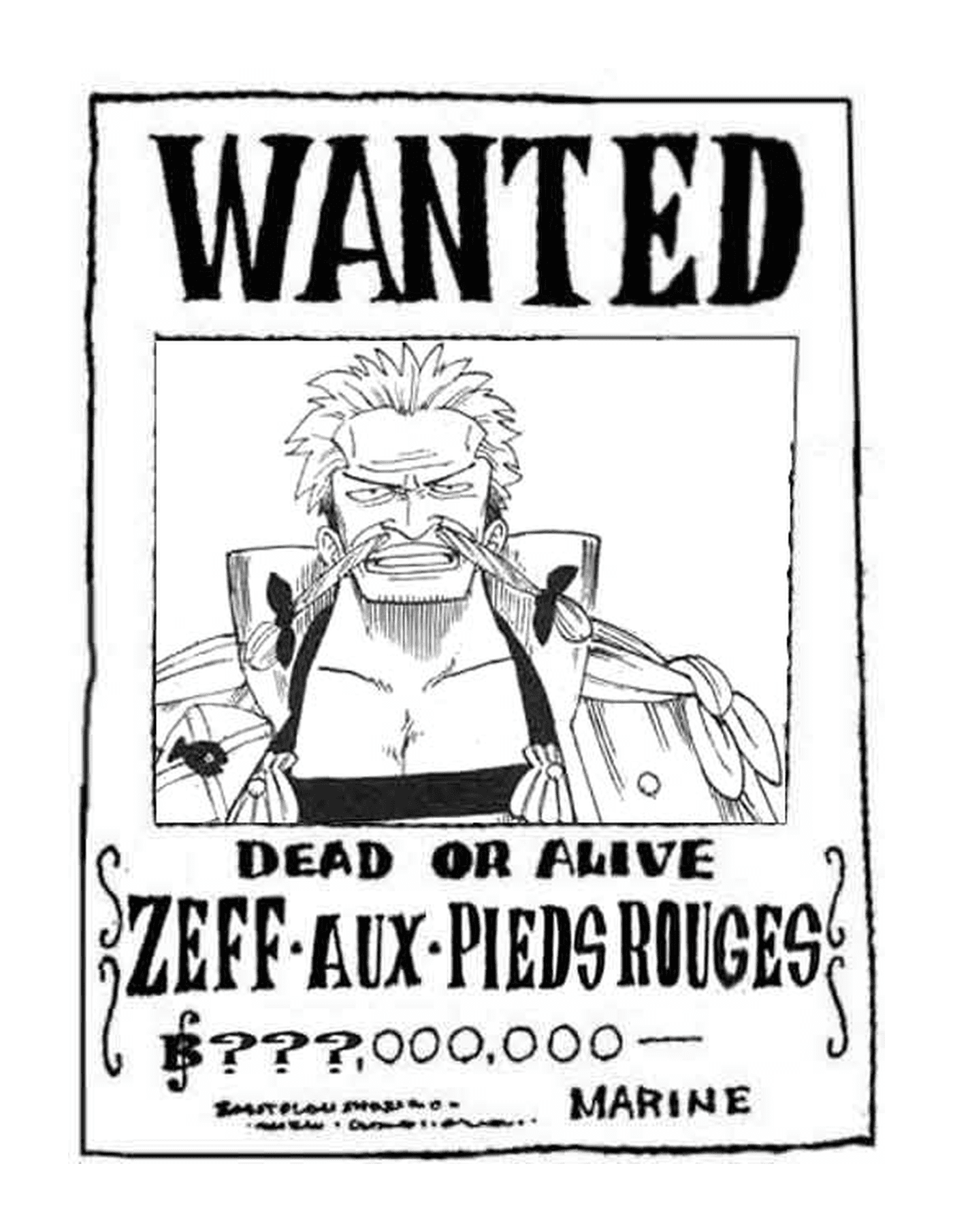  Wanted Zeff with red feet, dead or alive 