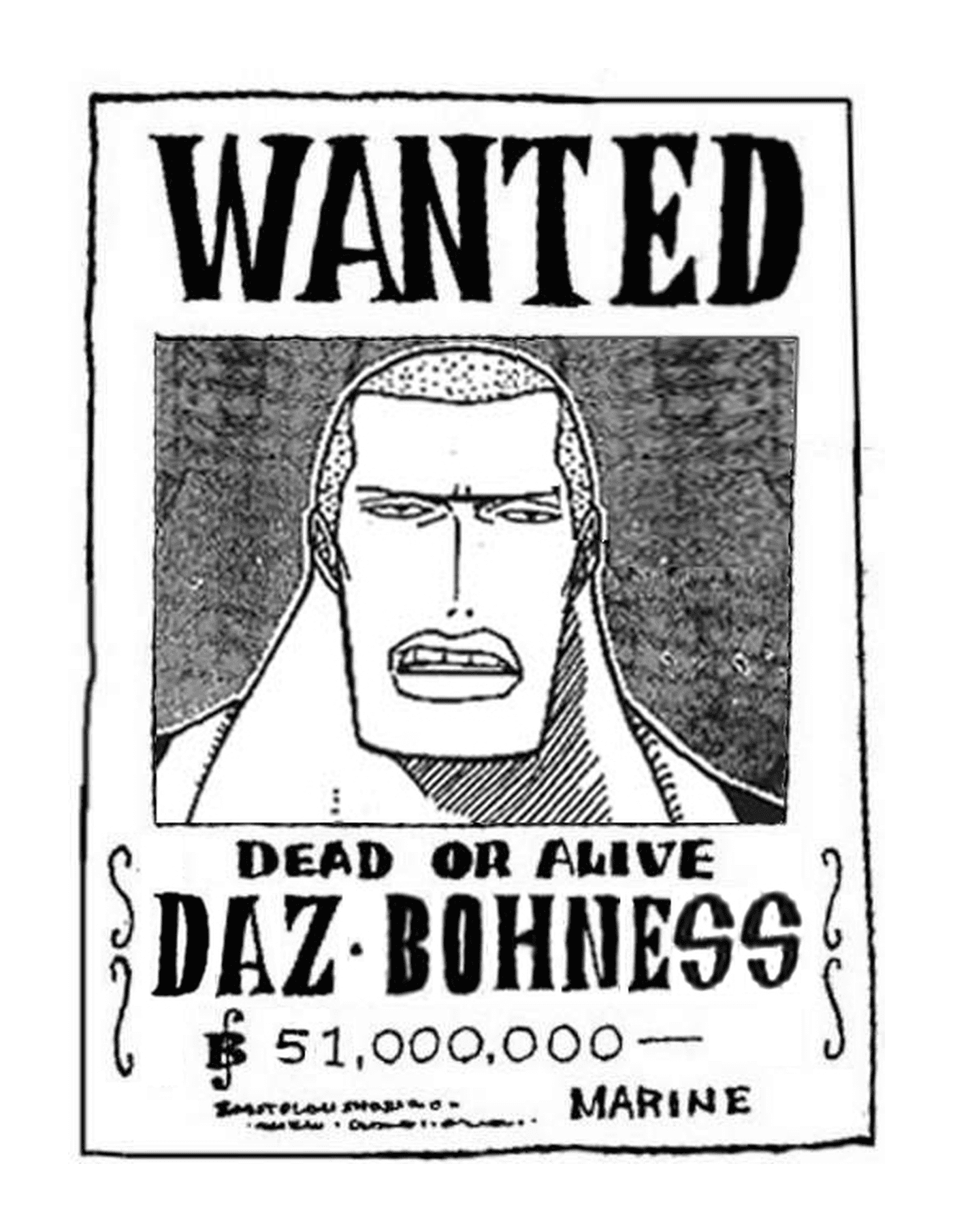  Wanted Daz Bohness, dead or alive 
