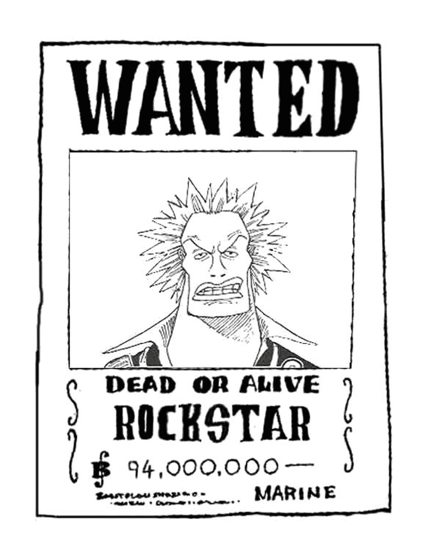  Wanted Rockstar, dead or alive 