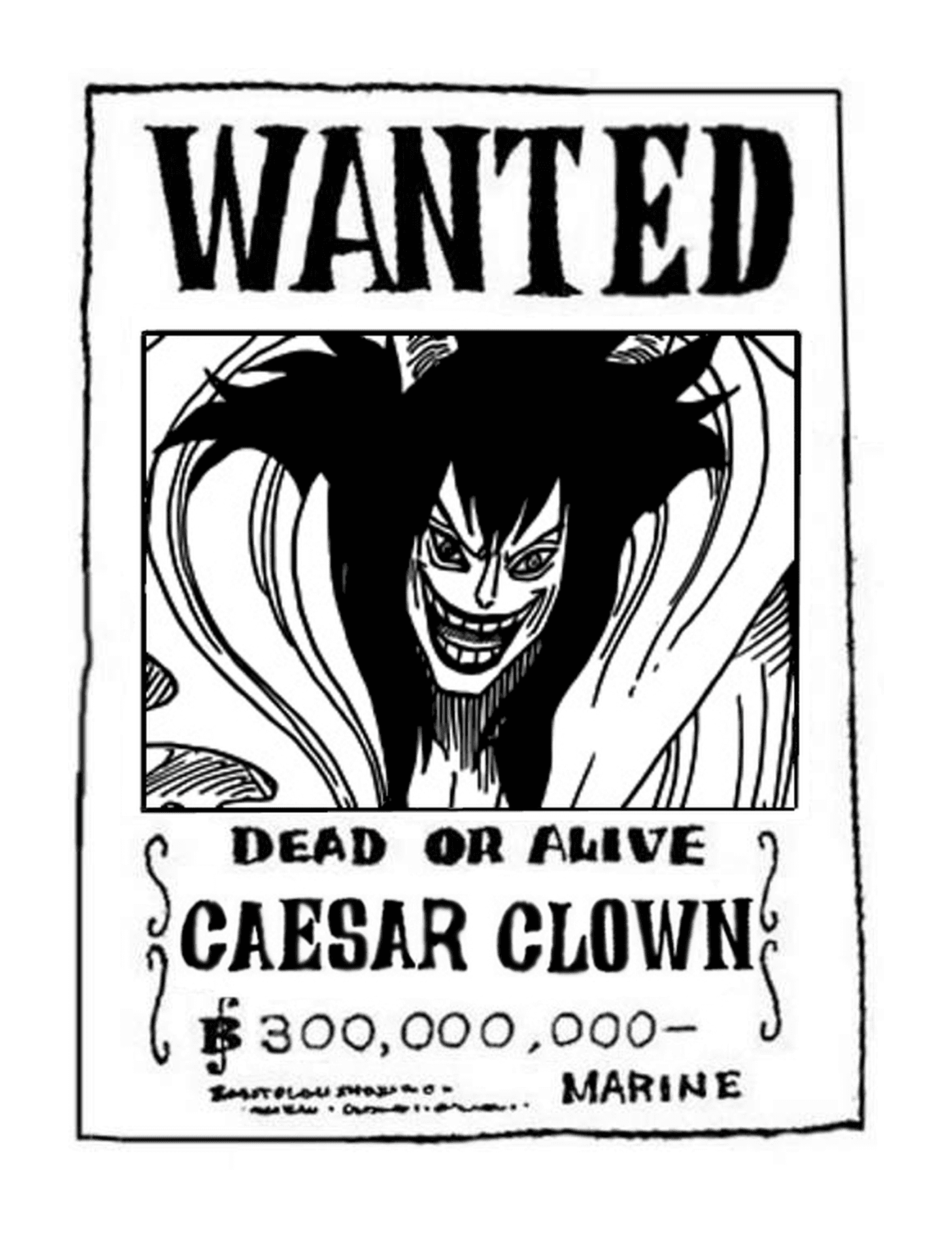  Wanted Caesar Clown, dead or alive 